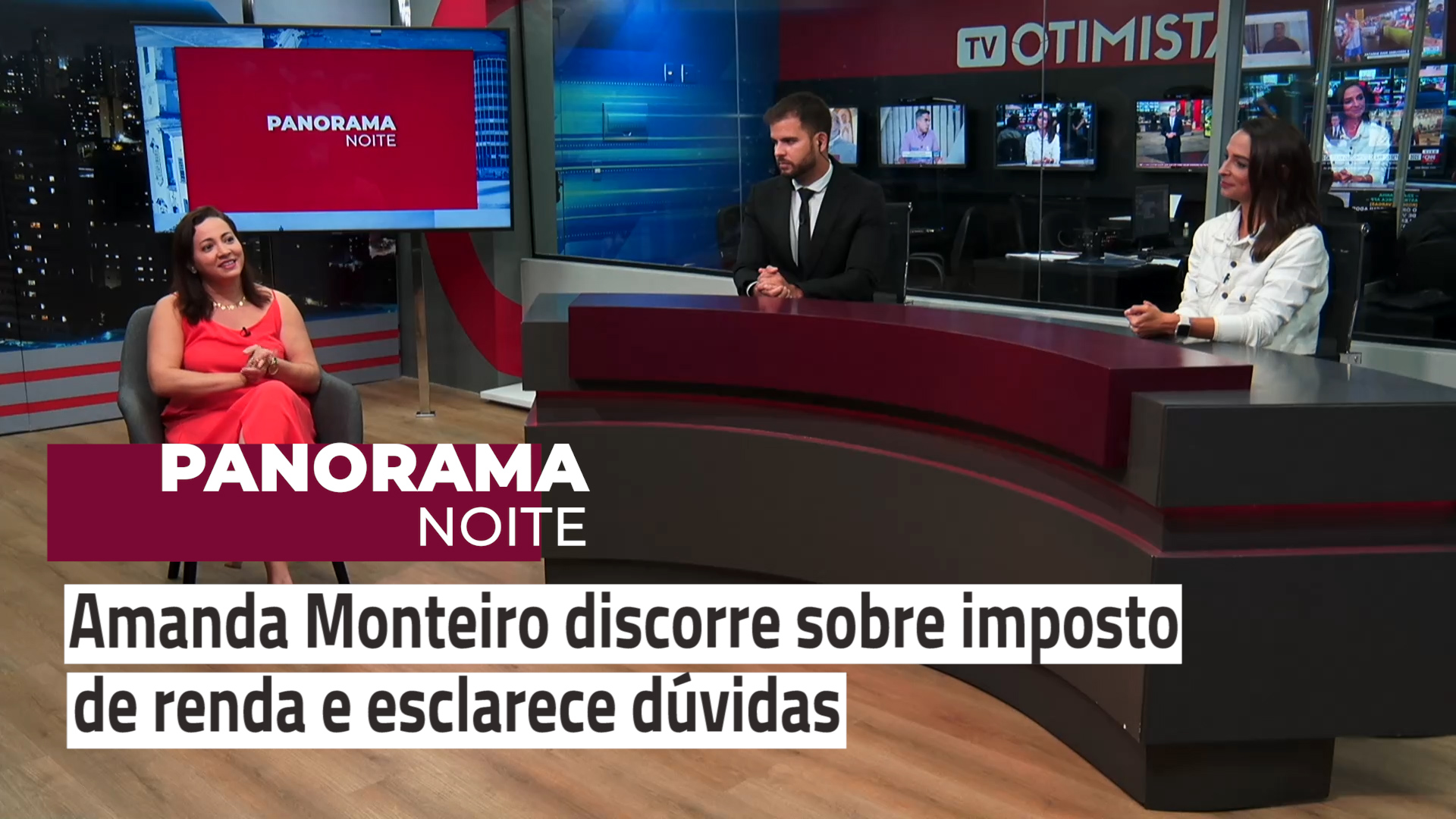Panorama Noite –  Amanda Monteiro discorre sobre imposto de renda e esclarece dúvidas
