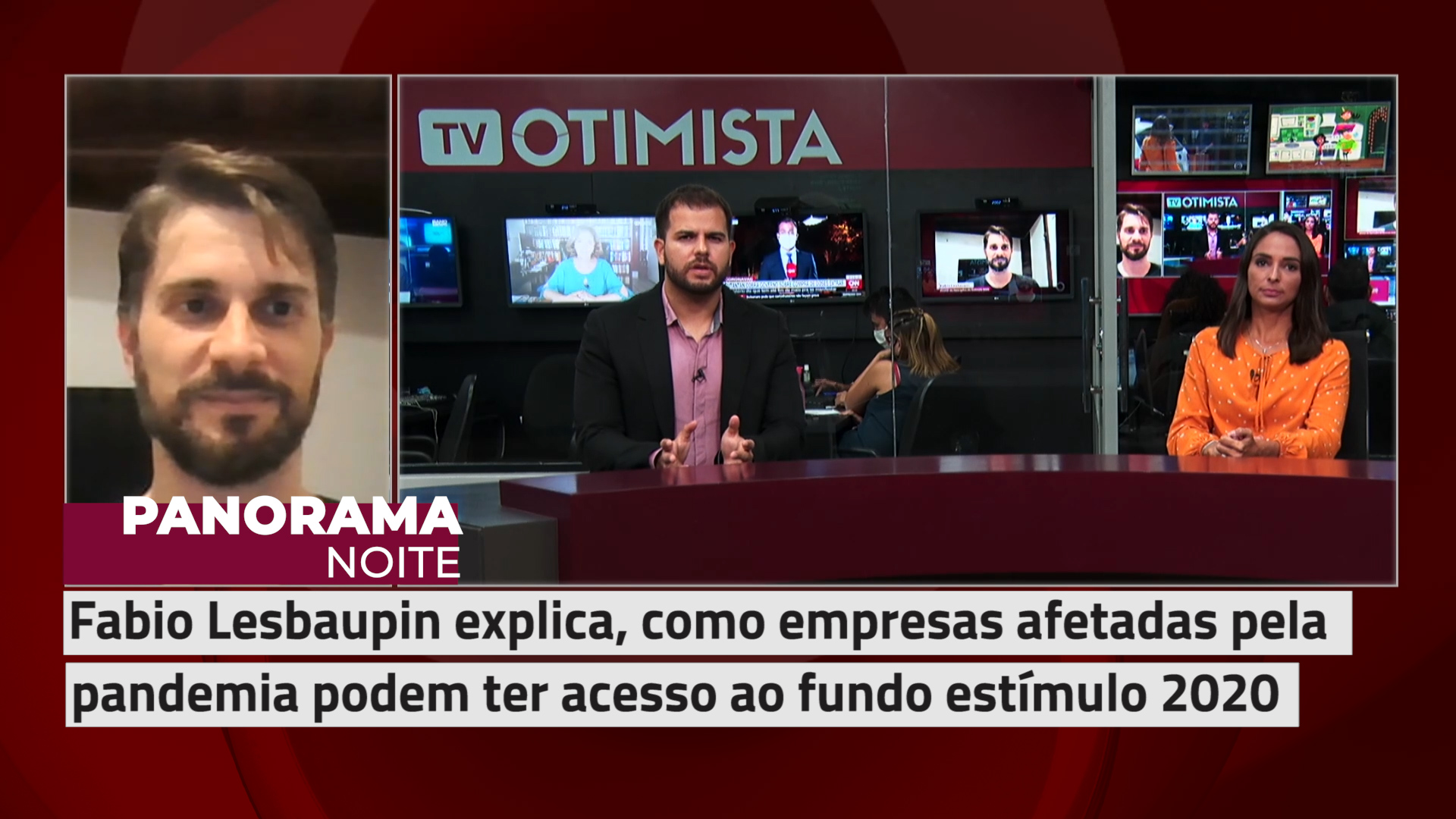 Fabio Lesbaupin explica, como empresas afetadas pela pandemia podem ter acesso ao fundo estímulo2020