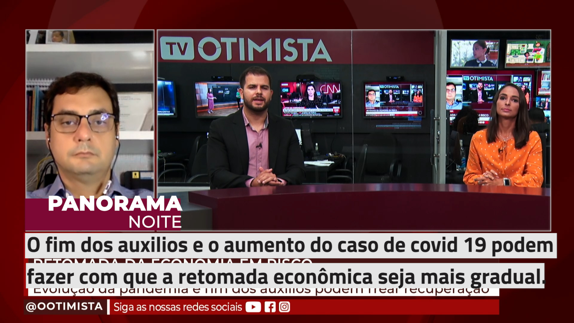 Fim dos auxílios e aumento de covíd podem fazer com que a retomada econômica seja mais gradual.