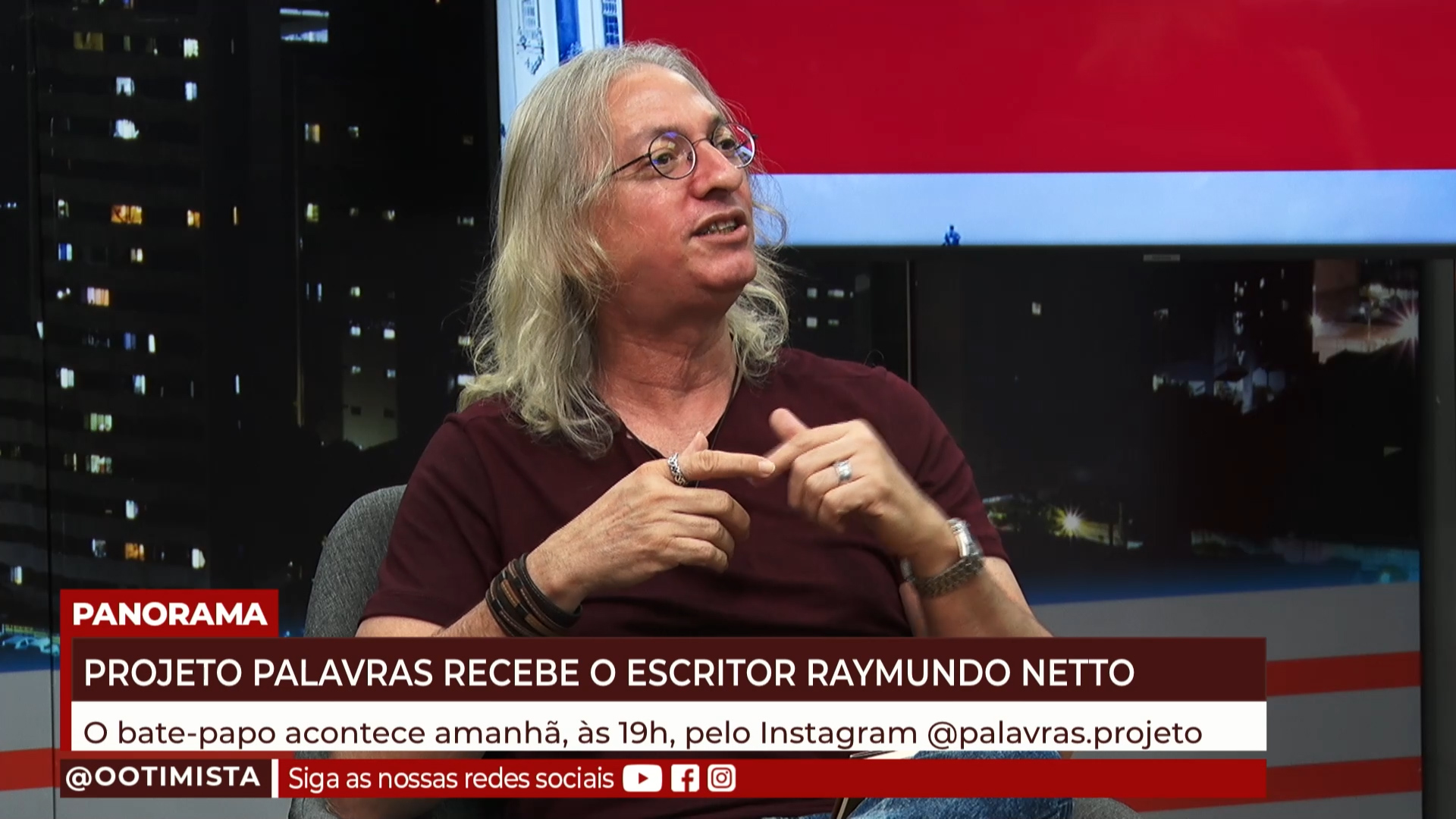 Raymundo Netto, Escritor, comenta sobre o bate papo no projeto palavras