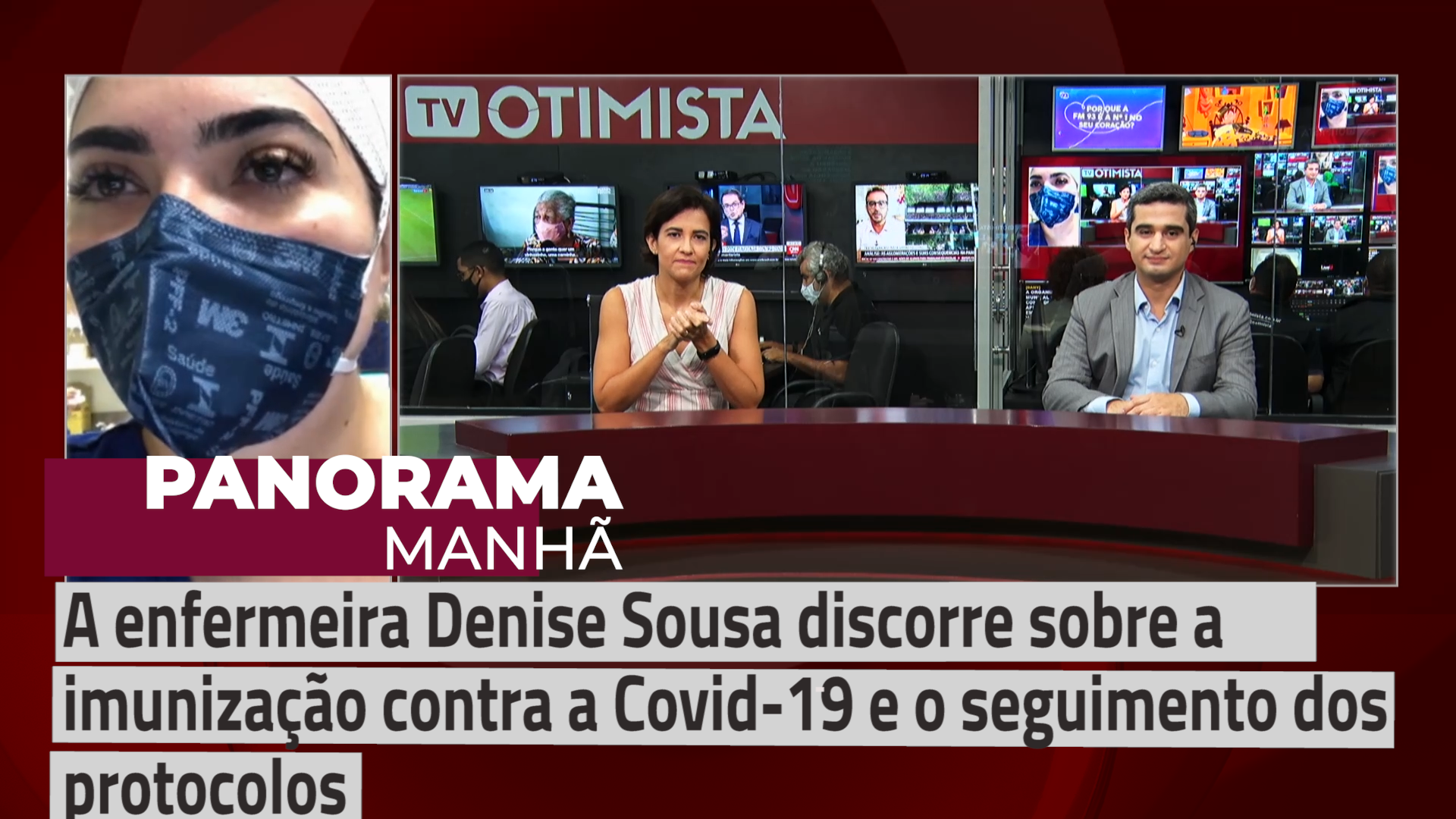 A enfermeira Denise Sousa discorre sobre a imunização contra a Covid-19 e o seguimento dos protocolos