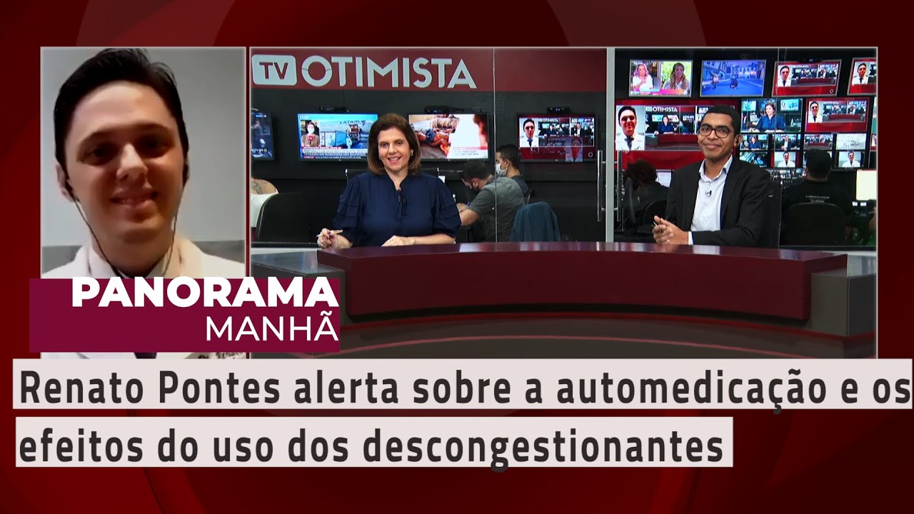 Renato Pontes alerta sobre a automedicação e os efeitos do uso dos descongestionantes – 03/02/2021