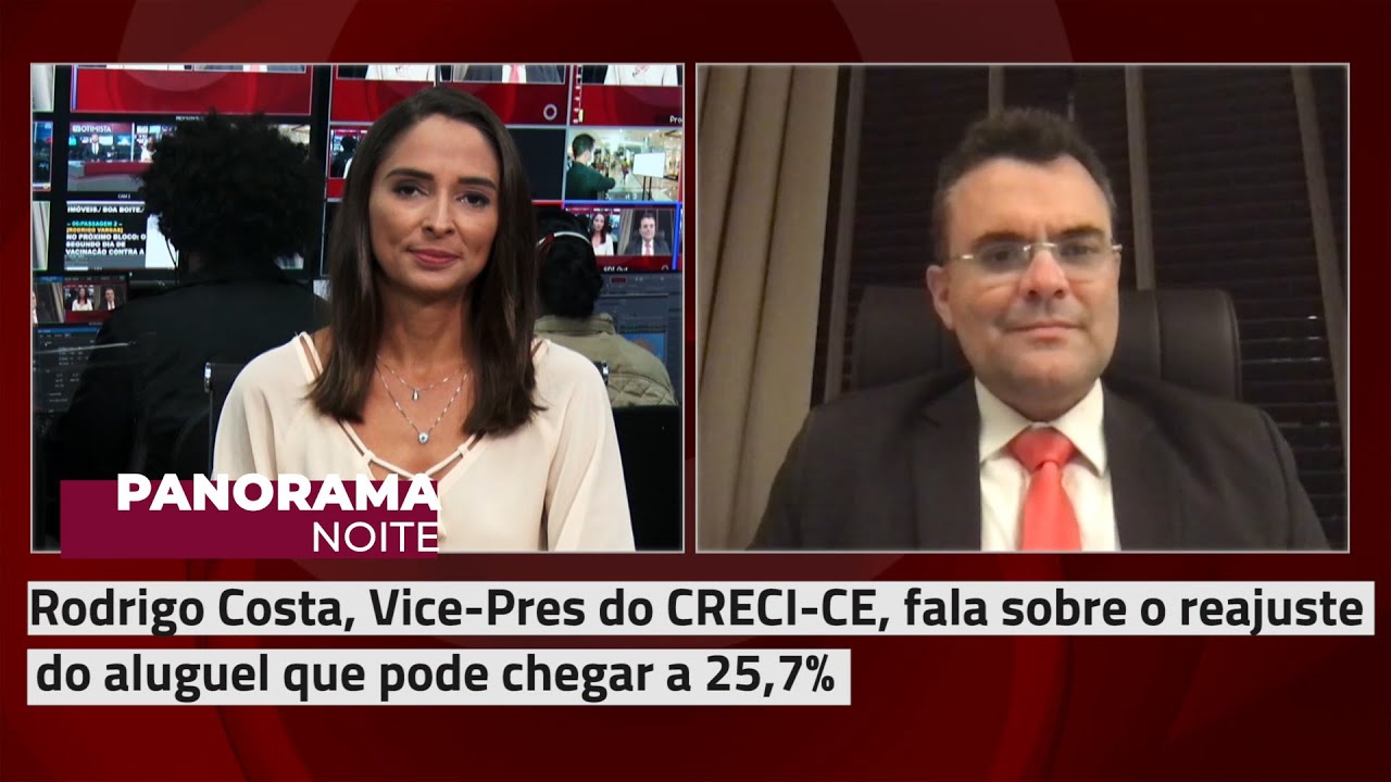 Rodrigo Costa, Vice-Pres do CRECI-CE, fala sobre o reajuste do aluguel no Ceará – 03/02/2021