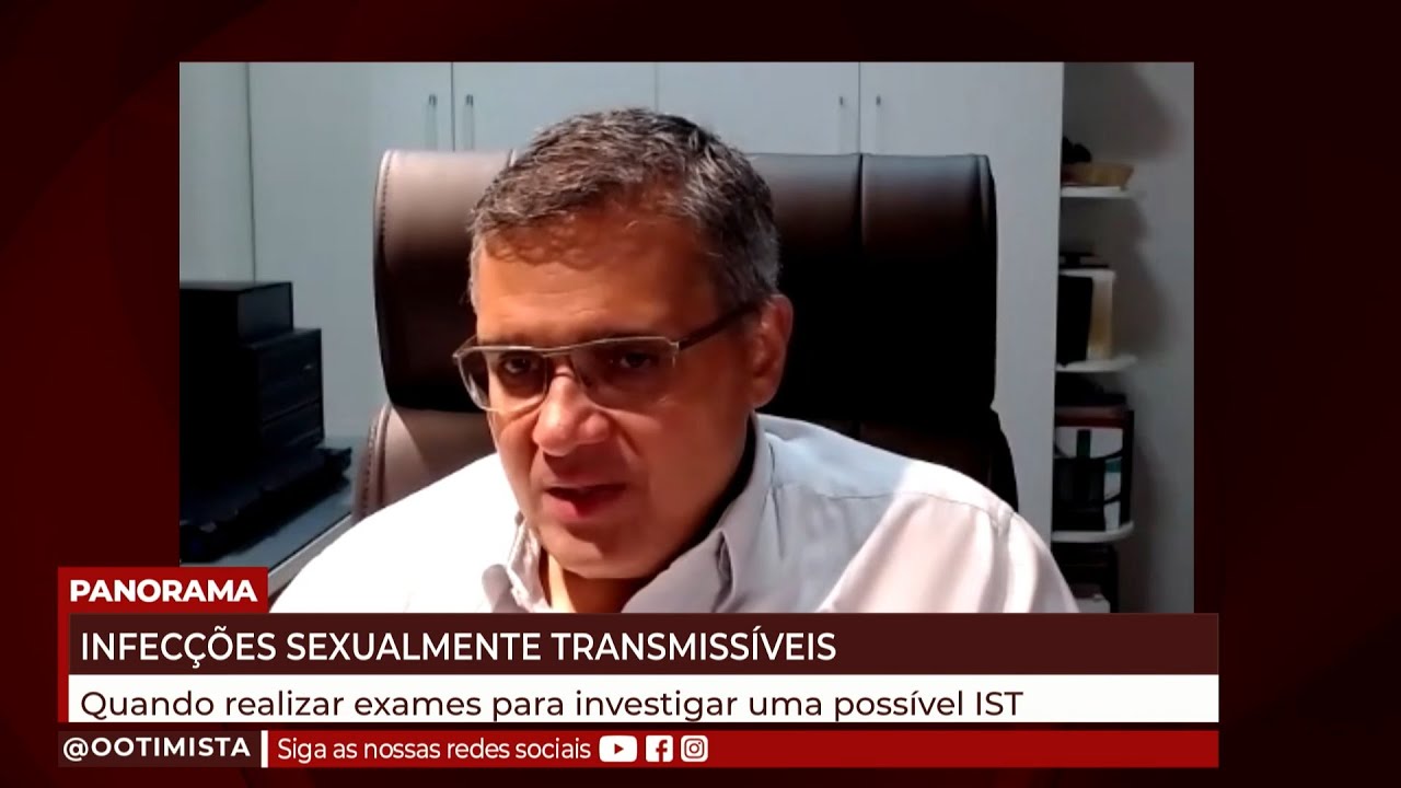 Keny Colares, infectologista, fala sobre infecções sexualmente transmissíveis