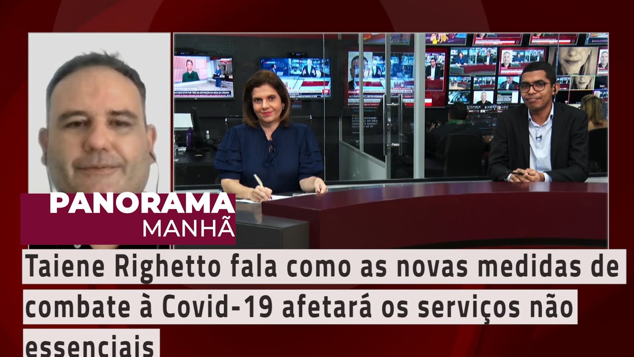 Taiene Righetto fala como as novas medidas de combate à Covid-19 afetará os serviços não essenciais