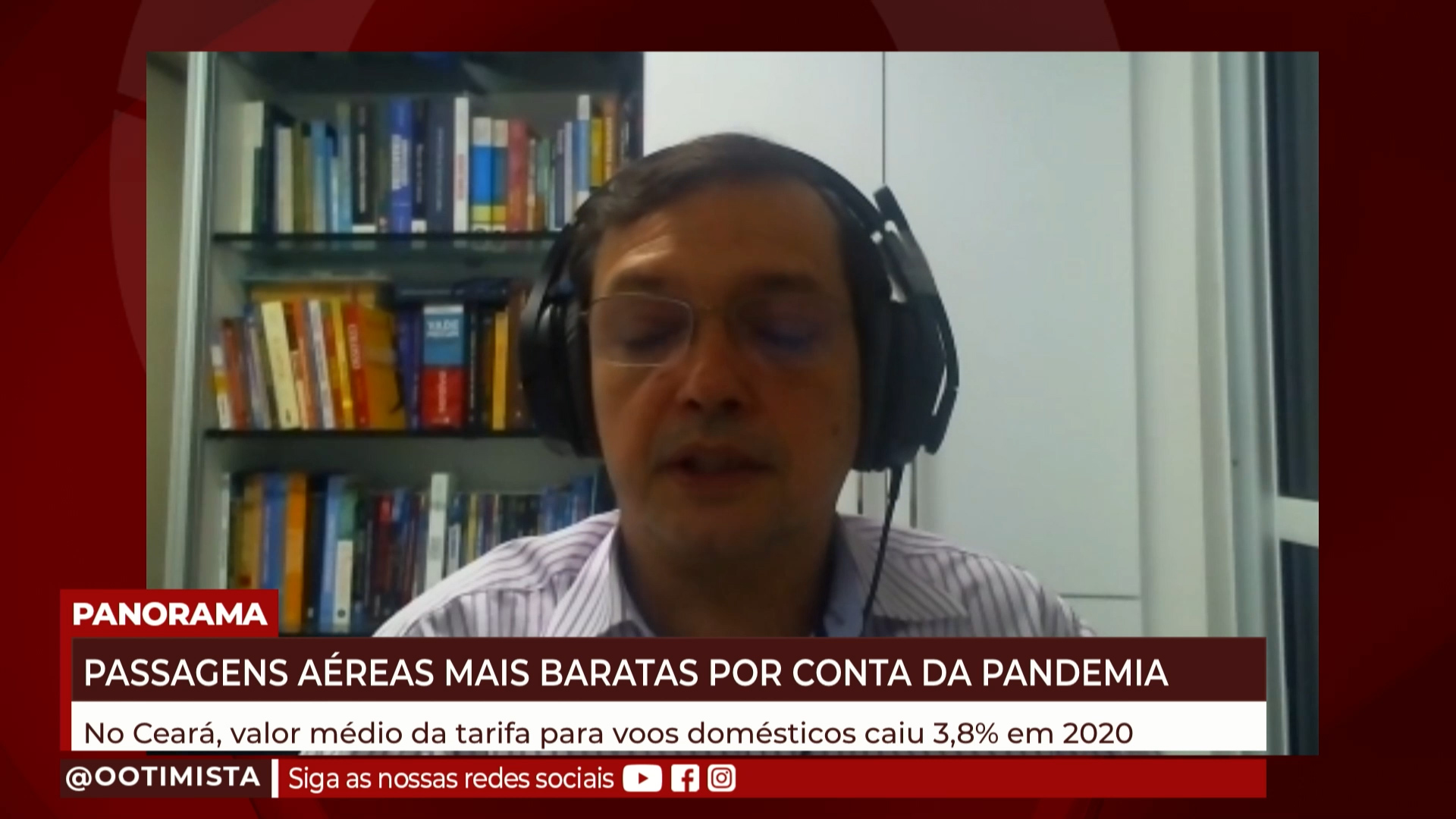 Érico Veras, Economista, explica sobre passagens mais baratas por conta da pandemia
