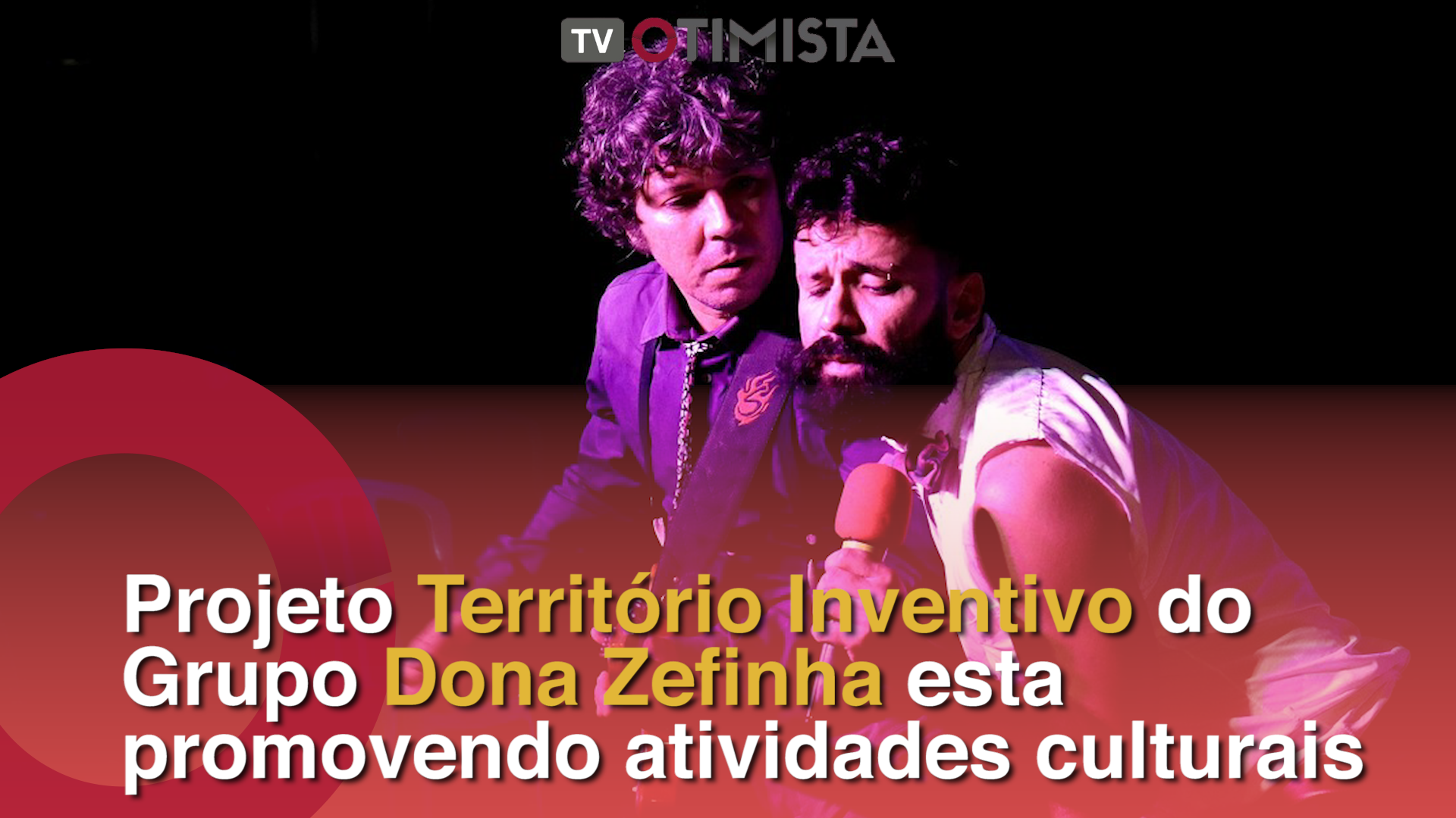 O projeto Território Inventivo do Grupo Dona Zefinha esta promovendo atividades culturais