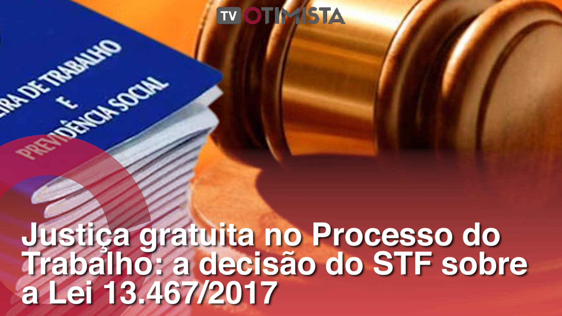 Justiça gratuita no Processo do Trabalho