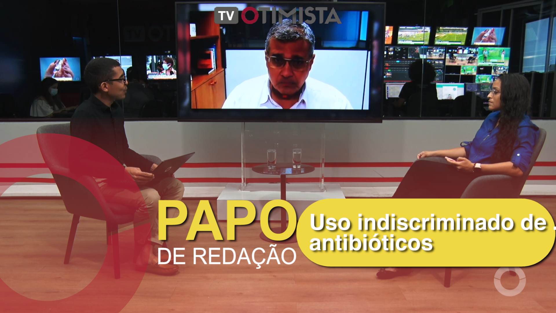 PAPO DE REDAÇÃO – Uso indiscriminado de antibióticos