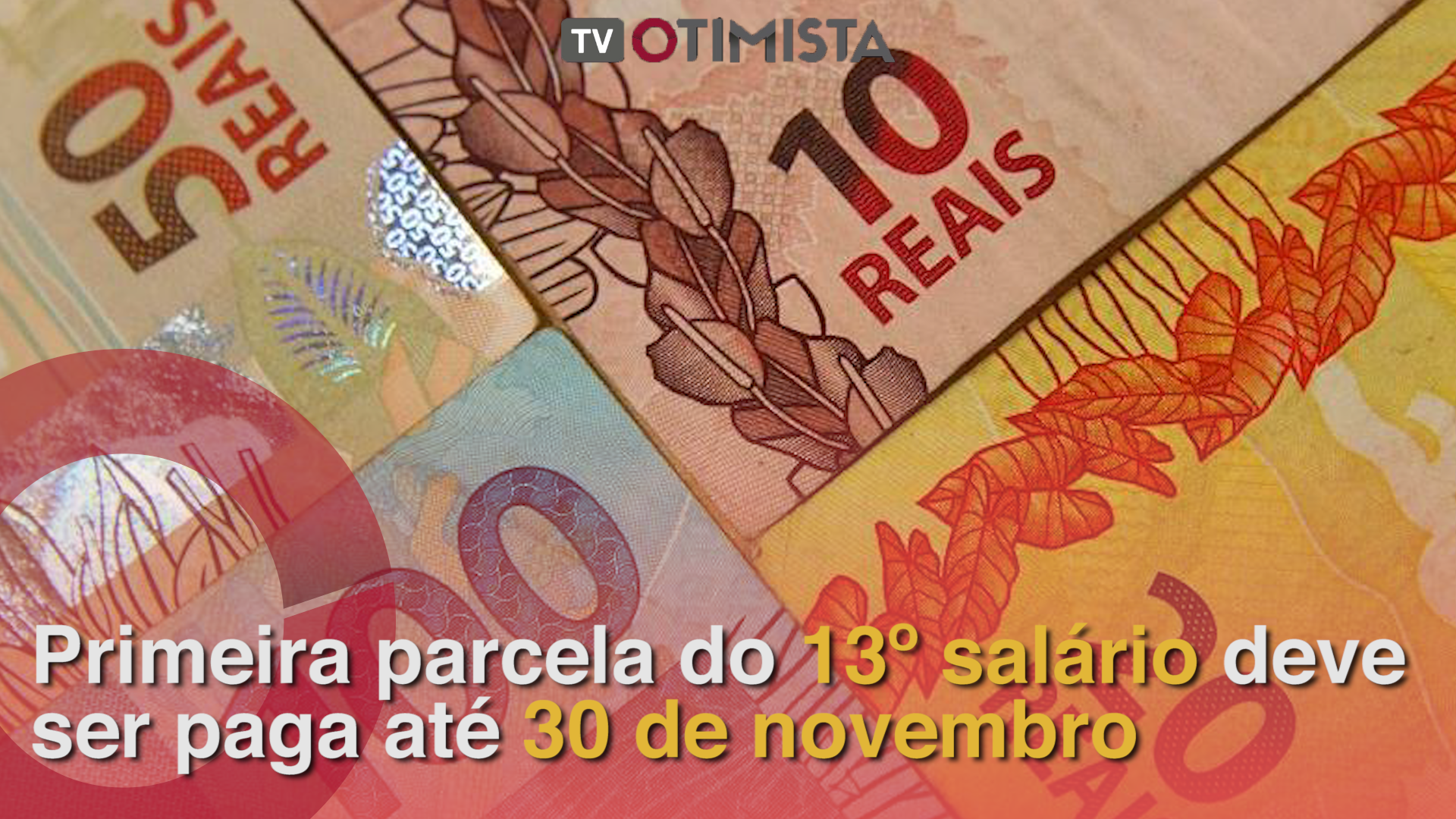 Primeira parcela do 13º salário deve ser paga até 30 de novembro