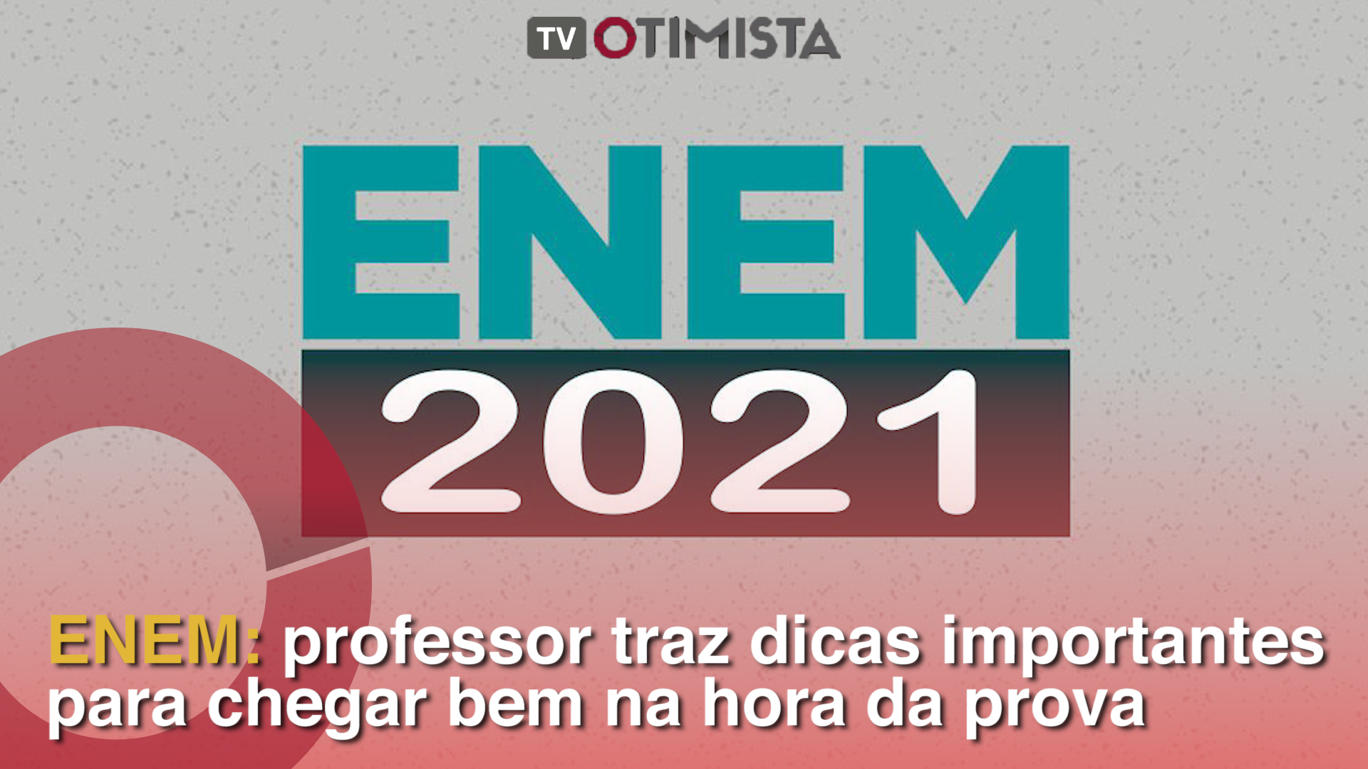 ENEM: professor traz dicas importantes para chegar bem na hora da prova