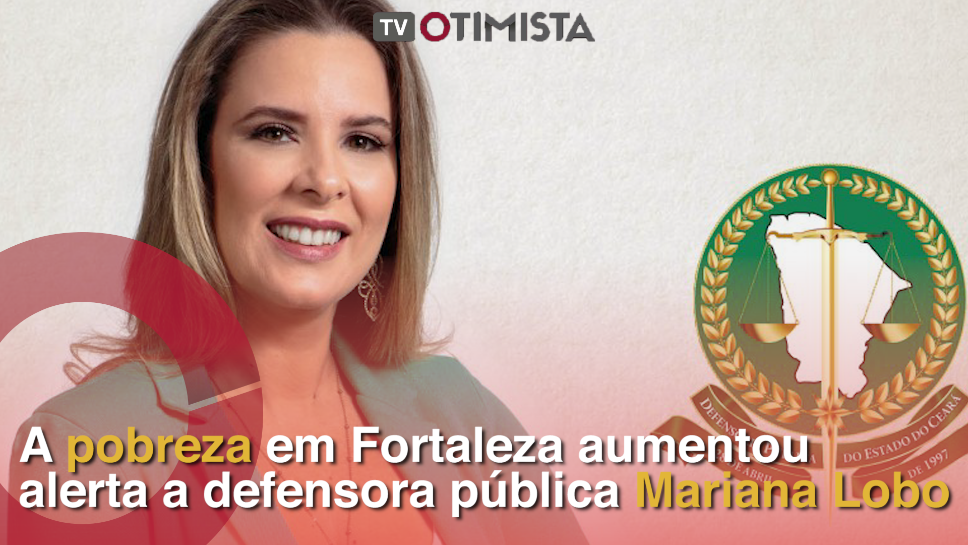 A pobreza em Fortaleza aumentou, alerta a defensora pública Mariana Lobo