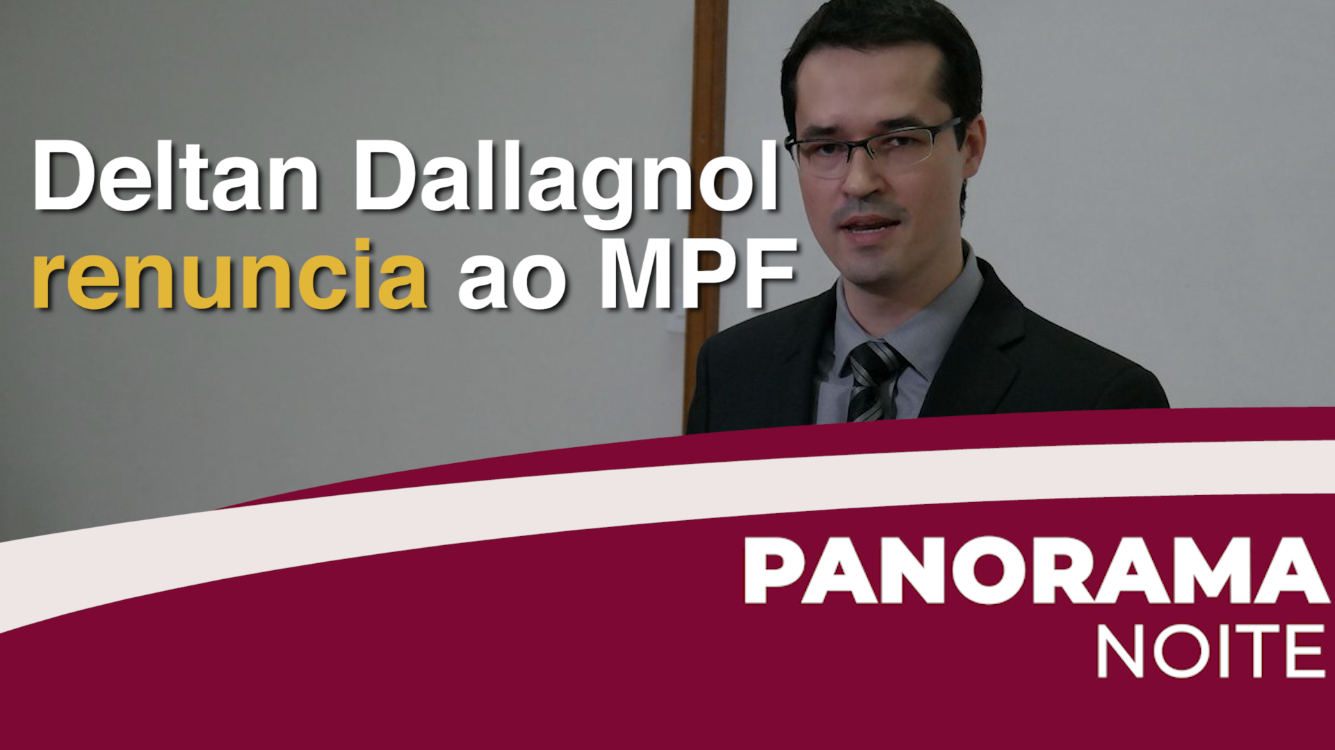 Dallagnol, ex-coordenador da Lava Jato, renuncia ao cargo