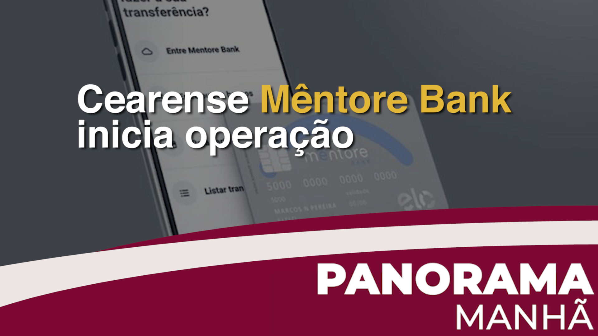 Mêntore Bank inicia operação com base de 50 mil clientes ativos no Nordeste