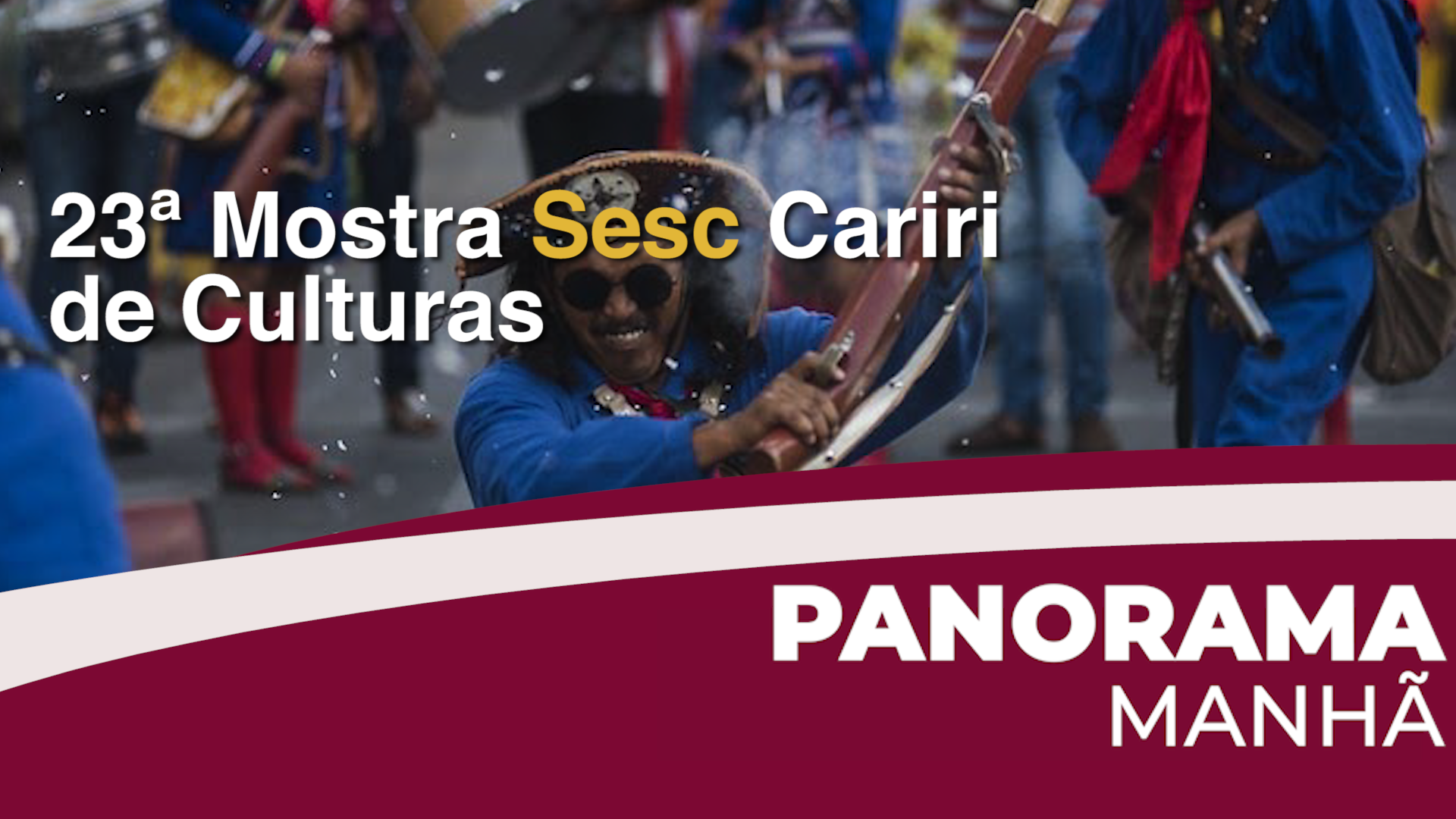 23ª Mostra Sesc Cariri de Culturas celebra riquezas culturais e naturais da região