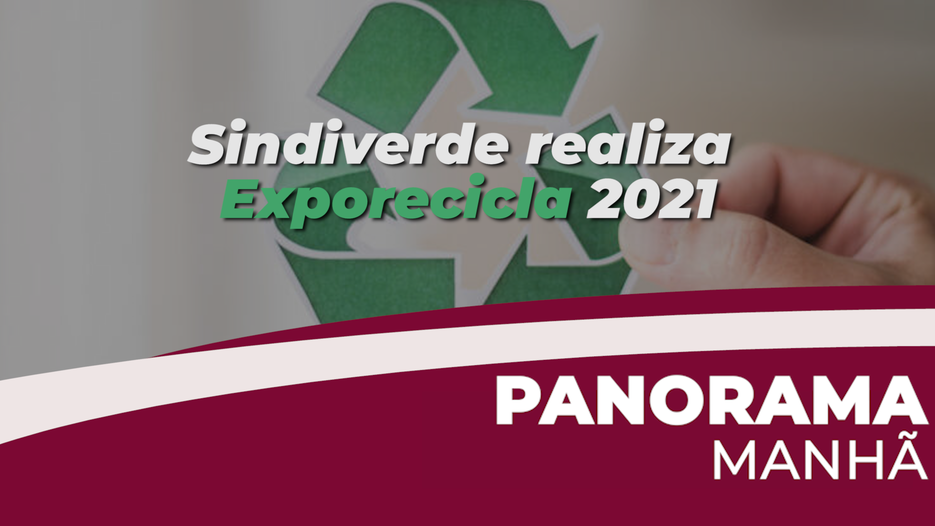 Sindiverde realiza Exporecicla 2021 dia 4 de novembro