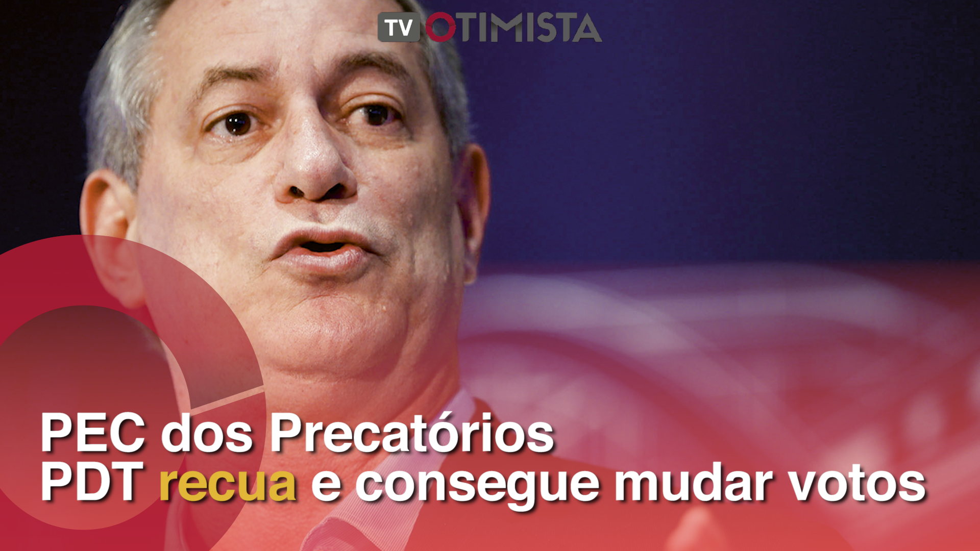 PDT recua e consegue mudar votos na PEC dos Precatórios