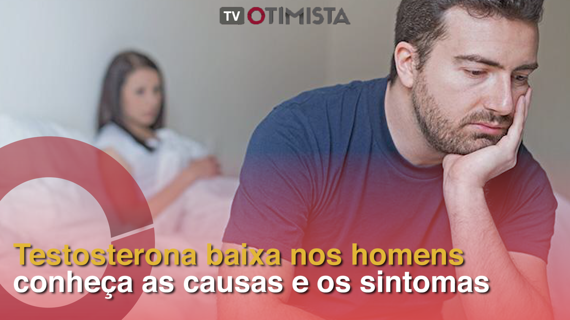 Testosterona baixa nos homens: conheça as causas e os sintomas