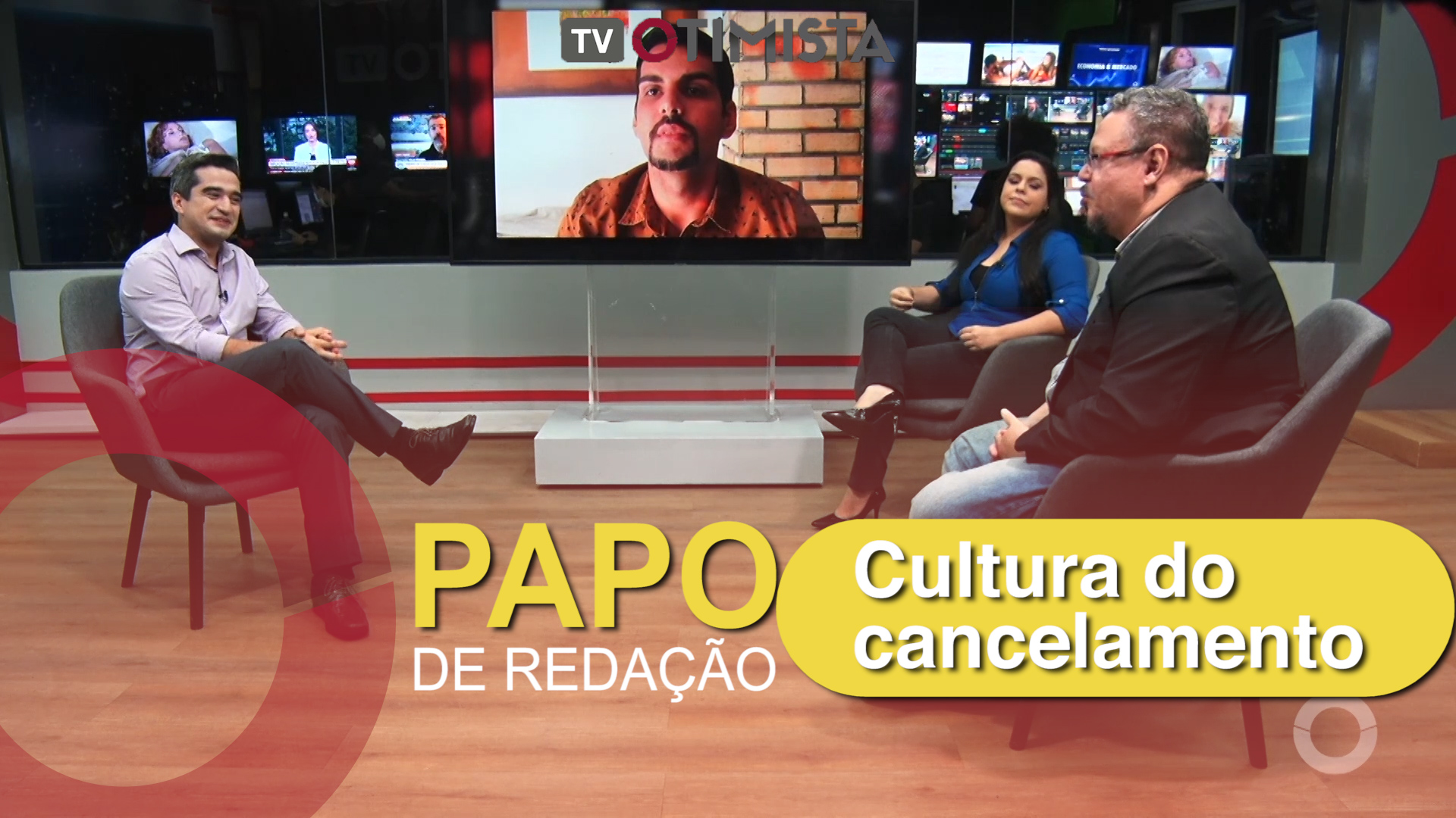 PAPO DE REDAÇÃO – CULTURA DO CANCELAMENTO