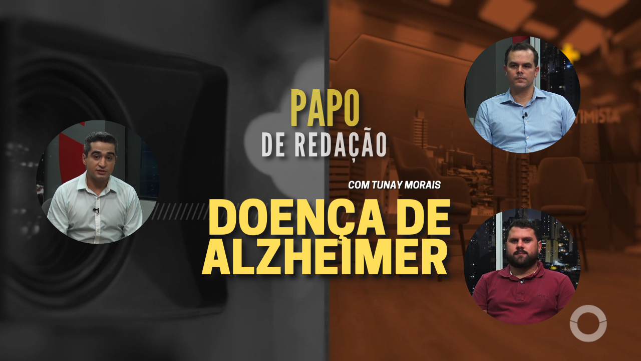 PAPO DE REDAÇÃO DOENÇA DE ALZHEIMER