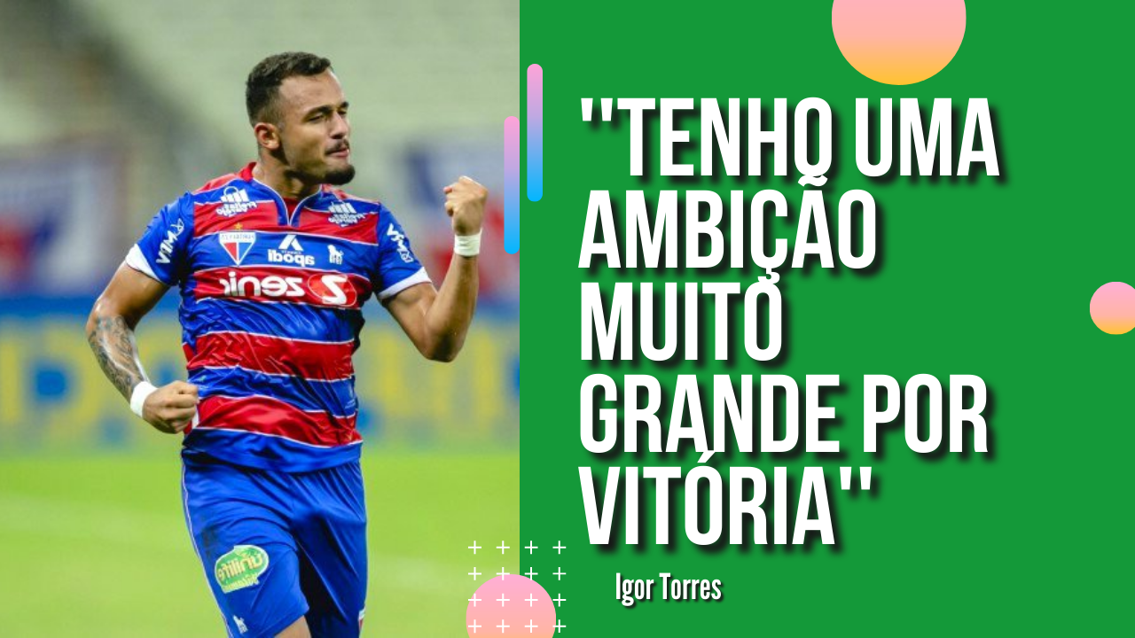 IGOR TORRES TITULAR NO FORTALEZA?