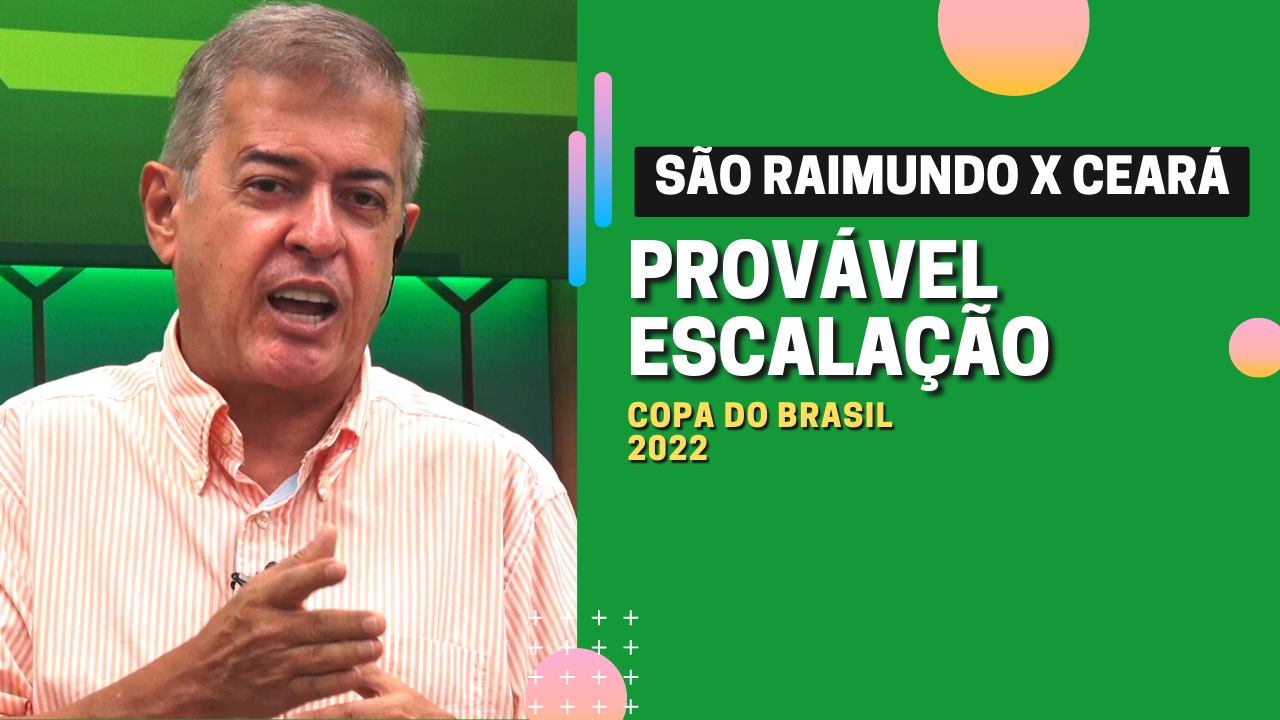 São Raimundo x Ceará: Provável escalação