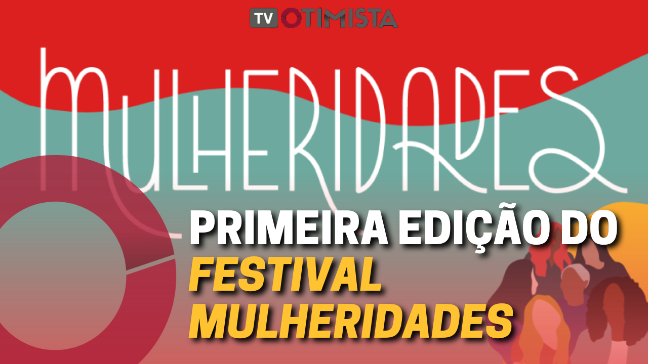 Prefeitura de Fortaleza realiza primeira edição do Festival Mulheridades