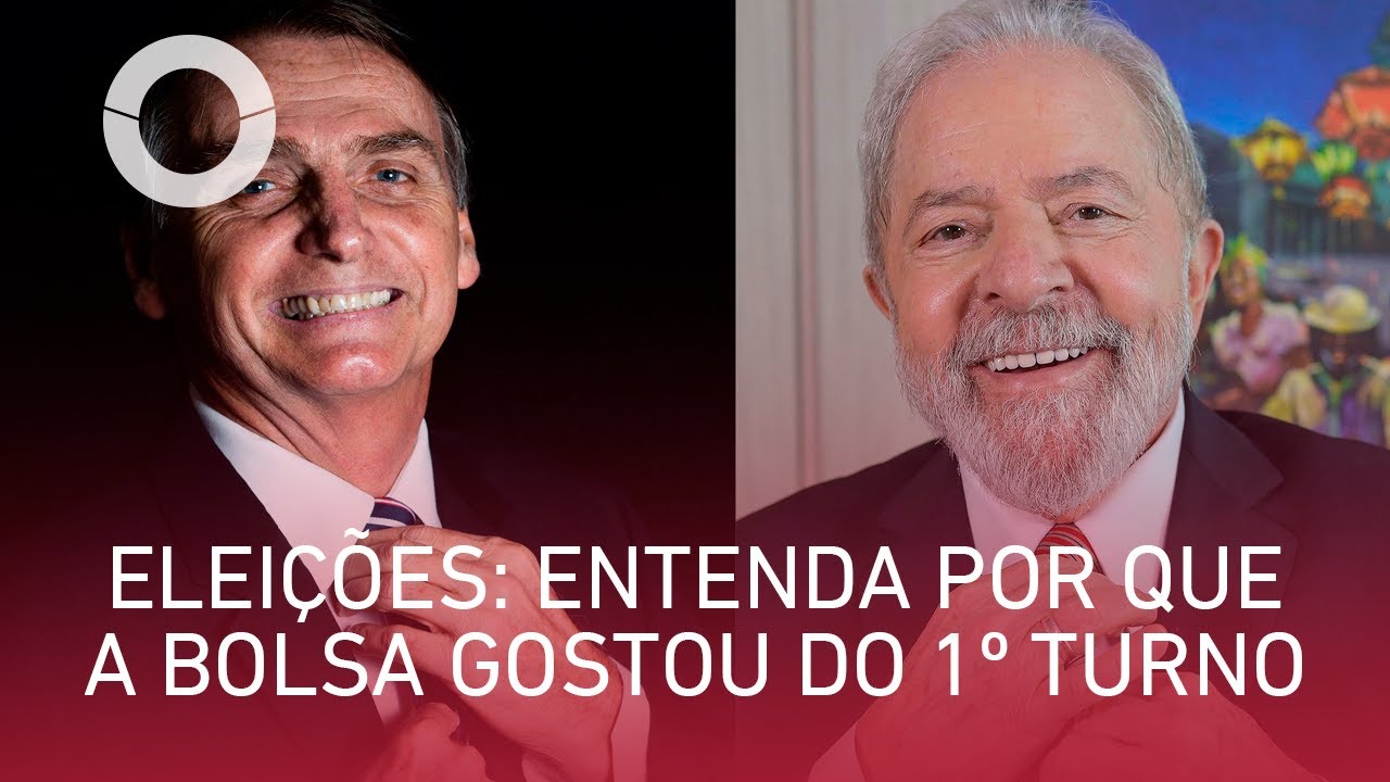 Lula e Bolsonaro no 2º turno: entenda por que a bolsa gostou do resultado do 1º turno das eleições