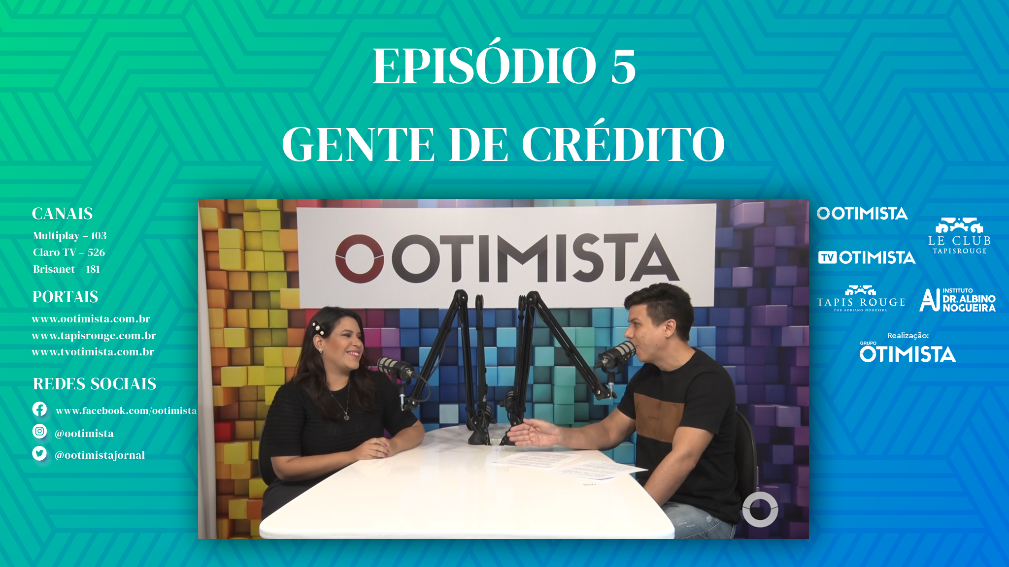 Podcast especial Gente de Crédito – Episódio 5