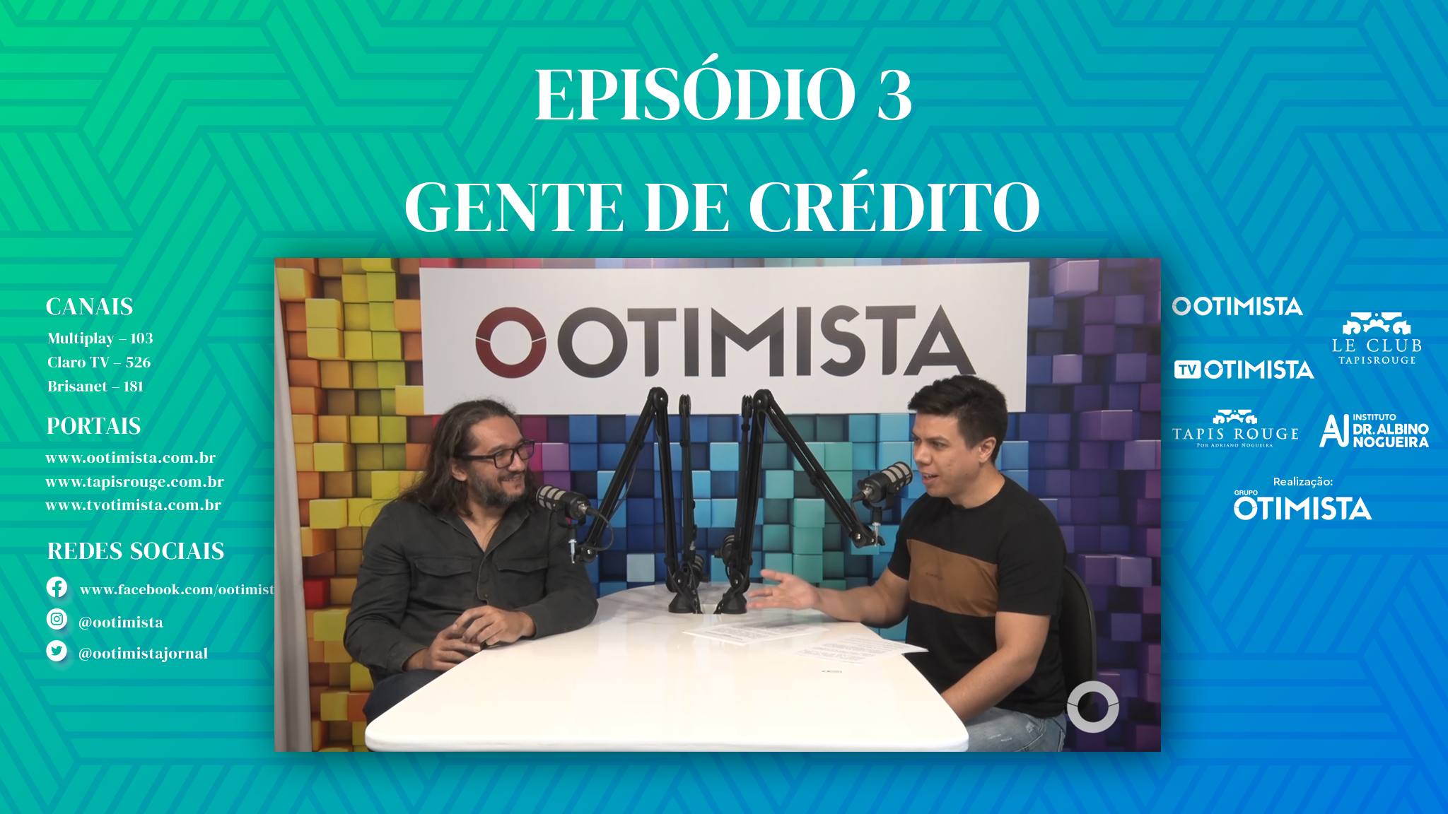 Podcast especial Gente de Crédito – Episódio 3