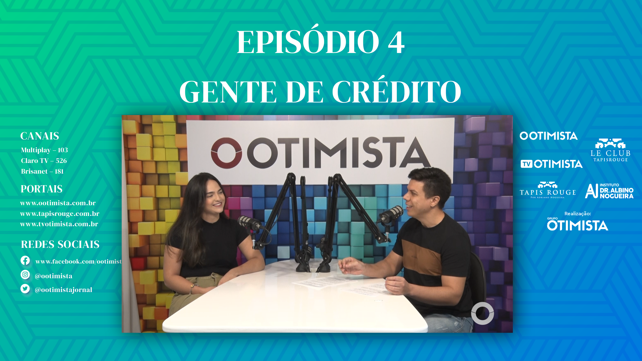 Podcast especial Gente de Crédito – Episódio 4